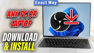 How to install OBS Studio on windows 11 - 2024  Update Version  Quick & Easily OBS Setup Guide