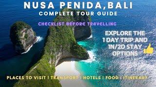 NUSA PENIDA Travel Guide EVERYTHING to know before visit BEST Things to doSTAY OptionsPlanning