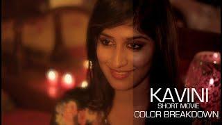 Kavini  Short Movie  Color Break Down