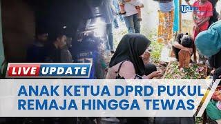 Gegara Tak Disapa Anak Ketua DPRD Kota Ambon Aniaya Pelajar hingga Tewas Kini Ditahan Polisi