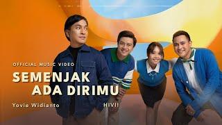 Yovie Widianto HIVI - Semenjak Ada Dirimu Official Music Video