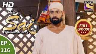 Mere Sai - Ep 116 - Full Episode - 7th March 2018