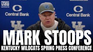 Mark Stoops talks Kentucky Wildcats 2023 Potential Kentucky Spring Camp & Future Standout Players