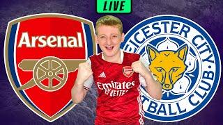 ARSENAL vs LEICESTER CITY LIVE Stream - EPL Premier League Football Watchalong