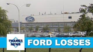 Ford £590m Loss in 1991  Thames News Archive Footage