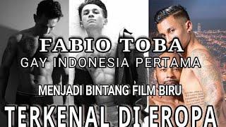 FABIO TOBA BINTANG GAY PERTAMA ASAL INDONESIA YANG TERKENAL DI EROPA DAN TEMBUS KE STUDIO TERNAMA