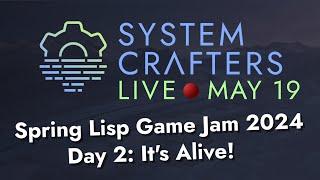 Adding Game Objects - Day 2 - Spring Lisp Game Jam 2024