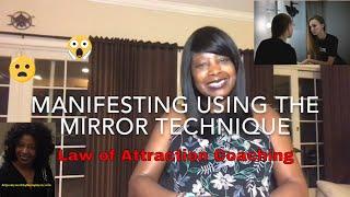 Manifesting Using The Mirror Technique