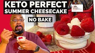 Keto Perfect Summer Cheesecake - No Bake 3 Ingredients