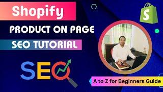 Shopify Product SEO Optimization Guide for Beginners in 2023