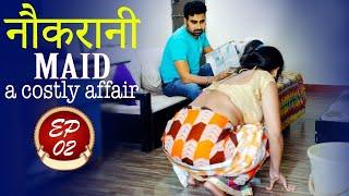 नौकरानी  Maid A Costly Affair  SDI Prime Show  Episode 2