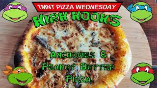 TMNT Anchovies & Peanut Butter Pizza  Kirk Kooks  Teenage Mutant Ninja Turtles Ep28