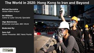 The World in 2020 Hong Kong to Iran and Beyond