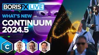 Introducing Continuum 2024.5┃New AI Tools New Effects Faster Renders & More Boris FX Live #64