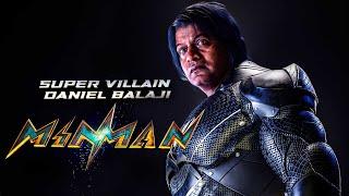 Unveiling the Master of Shadows in Minman  The legendary Daniel Balaji