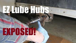 EZ Lube Hubs EXPOSED  Trailer Axle Maintenance