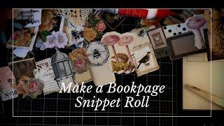 Paper Snippet Rolls - More Fun Making Snippets Using Book Page