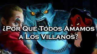  ¿Por Qué Nos Encantan Los Villanos Más Que Los Héroes? 