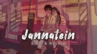 jannatein  love  songs  slowed and reverb #chill