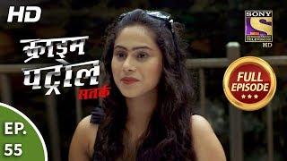 Crime Patrol Satark Season 2 - क्राइम पेट्रोल सतर्क - Vyarth - Ep 55 - Full Episode - 27th Sept 2019