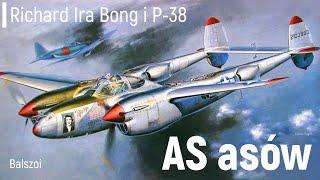 AS asów  P-38 i Richard Ira Bong