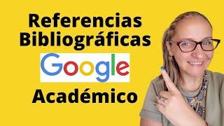 Cómo encontrar referencias bibliográficas  Google Académico Normas APA