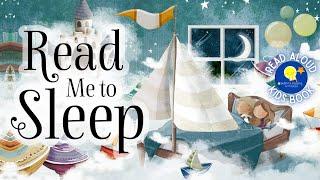 Read Me to Sleep - Read Aloud Kids Book - A Bedtime Story with Dessi - Story time