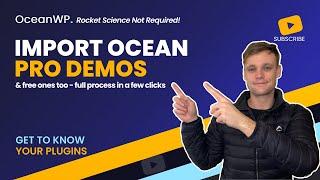  How to Import Ocean Pro Demos - Amazing WordPress Templates for Your Website