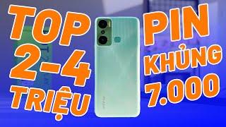 TOP ĐIỆN THOẠI 2-4 TRIỆU PIN TRÂU 7.000MAH SẠC NHANH MÀN TO CẤU HÌNH CAO ĐÁNG MUA NHẤT