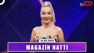 Magazin Hattı l 15 Eylül 2024