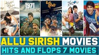 Allu Sirish Movies Hits and Flops List Up To Urvasivo Rakshasivo  All Movies List  Cine Verdict