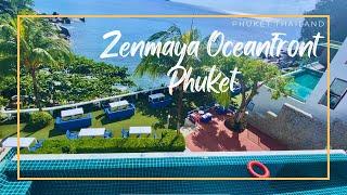 Zenmaya Oceanfront Phuket Trademark Collection by Wyndham  Patong Phuket Thailand 