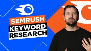 Semrush Keyword Research