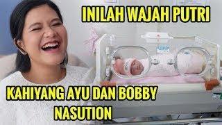 INILAH WAJAH PUTRI KAHIYANG AYU DAN BOBBY NASUTION