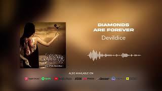 Devildice - Diamonds Are Forever Official Audio