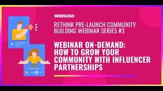 How To Grow Your Community With Influencer Partnerships