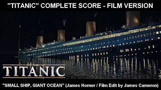 TITANIC - Small Ship Giant Ocean Complete Score  Film Version