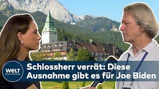 SCHLOSS ELMAU „Nur für den amerikanischen Präsidenten gibt es eine Ausnahme“