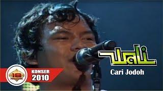 WALI - CARI JODOH LIVE KONSER CIBUBUR 17 DESEMBER 2010