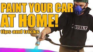 PAINT YOUR CAR AT HOME TIPS FOR PAINTING CARS IN A DIRTY SHED OR SHOP