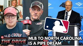 MLB to North Carolina is a Pipe Dream  The Drive with Josh Graham