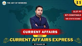 WB SLST  CURRENT AFFAIRS WITH DESCRIPTION  CLASS - 31  BY - PALASH SIR 