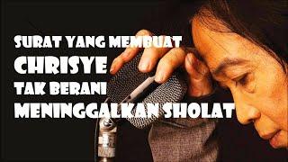 Surat Yang Membuat Chrisye Tak Berani Meninggalkan Sholat. Kisah Lagu Ketika Tangan & Kaki Berkata