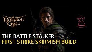 The Battle Stalker Baldurs Gate 3 Build Step by Step Guide BG3