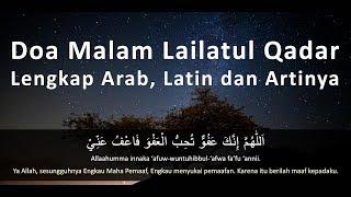 Doa Malam Lailatul Qadar Lengkap Arab Latin dan Artinya