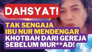 DAHSYAT LANGKAH KAKI SAYA DIARAHKAN KE GEREJA BUKAN LAGI KE TEMPAT IBADAH YANG DULU