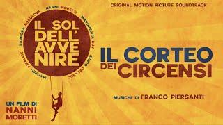 Franco Piersanti - Il Corteo dei Circensi ● Il Sol DellAvvenire Original Soundtrack Track HD