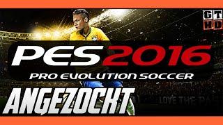 Pro Evolution Soccer 2016 PES 16 - Gameplay Bayern München vs. Brasilien German Angezockt