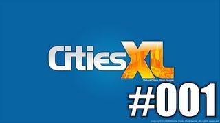 Cities XL - Lets Play HD DeutschGerman #001 - Ach wie schön...die Stadtgründung