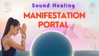 Manifestation Portal Activation   Goddess Sound Healing Frequencies